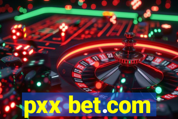 pxx bet.com